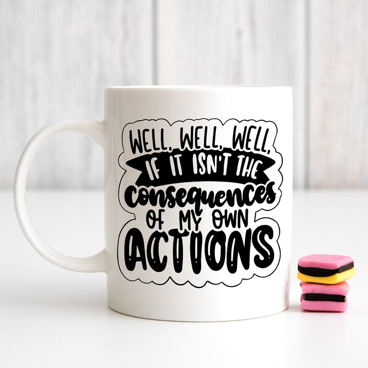 The Consequences Mug