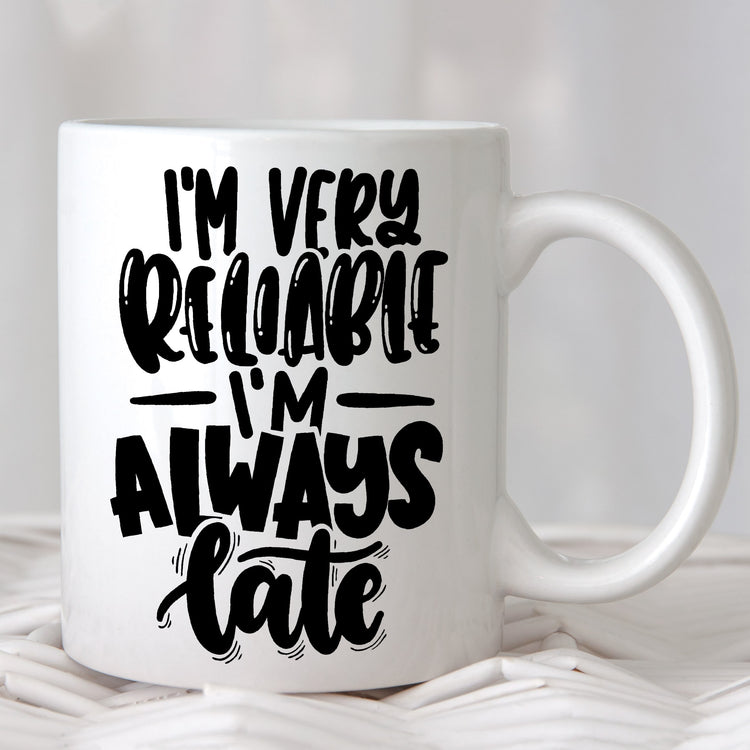 The Reliable Mug