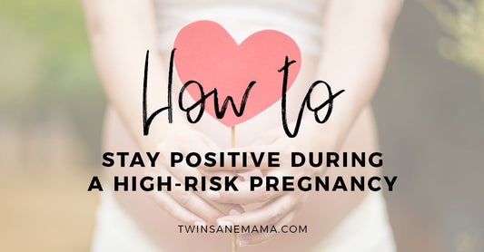 How to Stay Positive During a High-Risk Pregnancy