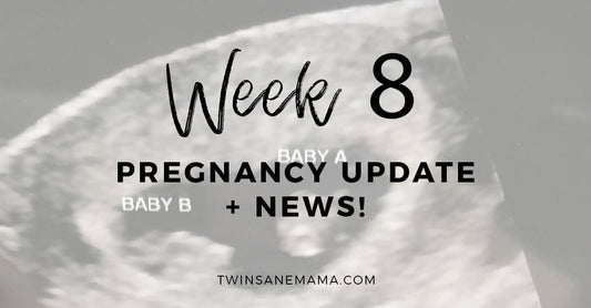 Pregnancy Update: Week 8
