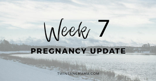 Pregnancy Update: Week 7