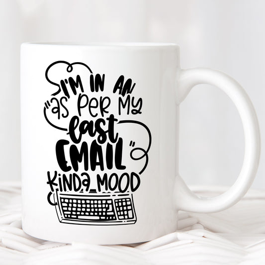 As Per My Last Email Mug