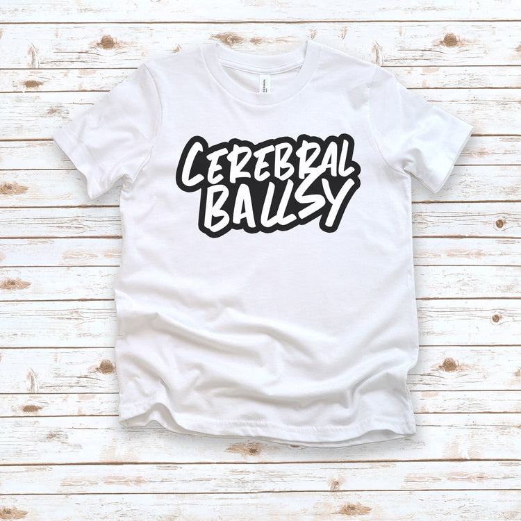Cerebral Ballsy - Toddler + Youth T-Shirt